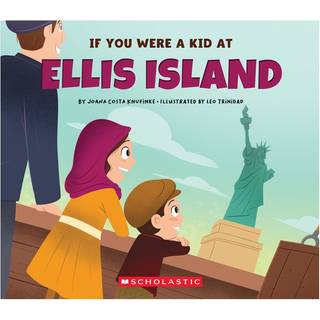 If You Were a Kid at Ellis Island