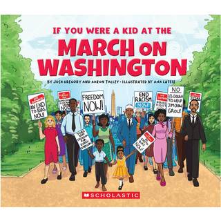 If You Were a Kid at the March on Washington