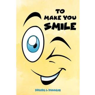 To Make You Smile