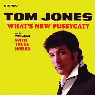 Tom Jones - Whats New Pussycat?