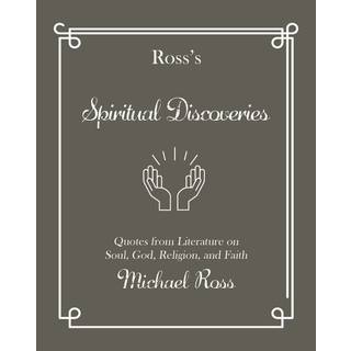 Ross's Spiritual Discoveries