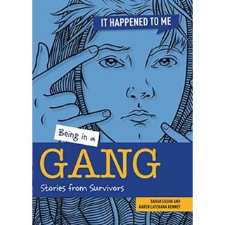 Being in a Gang