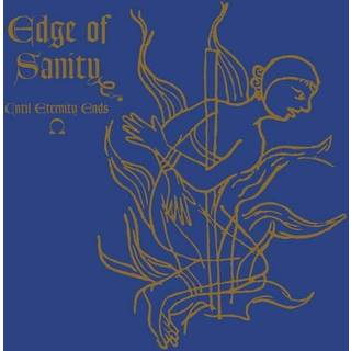 Edge Of Sanity - Until Eternity Ends