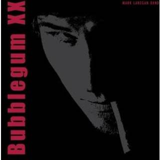 Mark Lanegan - Bubblegum XX