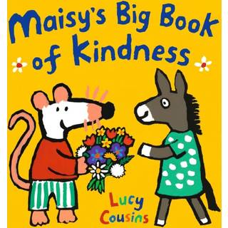 Maisy's Big Book of Kindness