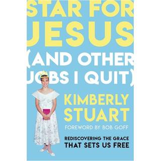 Star for Jesus (And Other Jobs I Quit)