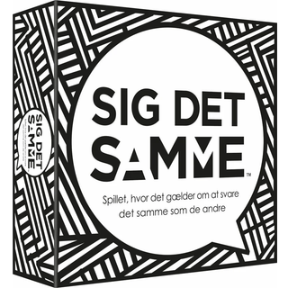 Sig det samme