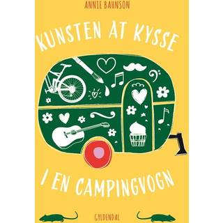 Kunsten at kysse i en campingvogn