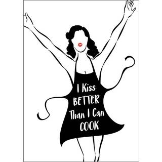 Plakat I Kiss Better Than I Cook