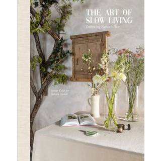 The Art Of Slow Living