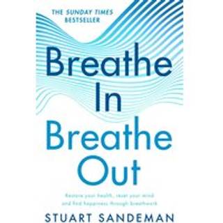 Breathe In, Breathe Out