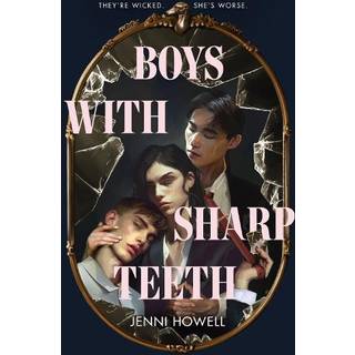 Boys With Sharp Teeth