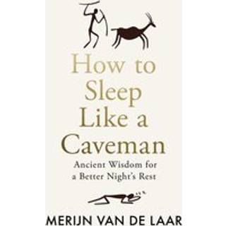 How to Sleep Like a Caveman