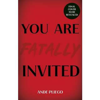 You Are Fatally Invited