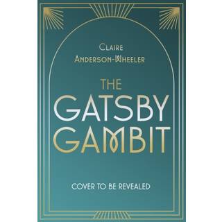 The Gatsby Gambit