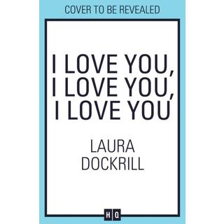 I Love You, I Love You, I Love You