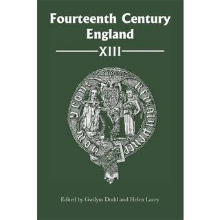 Fourteenth Century England XIII