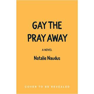 Gay the Pray Away