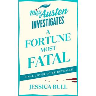 A Fortune Most Fatal