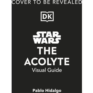 Pablo Hidalgo - Star Wars The Acolyte Visual Guide