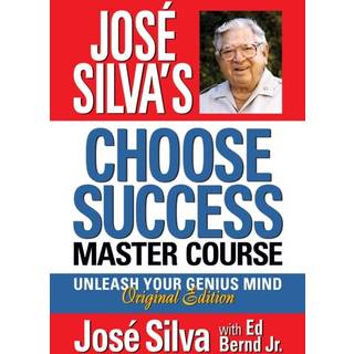 Jose Silva Choose Success Master Course