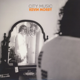 Kevin Morby - City Music