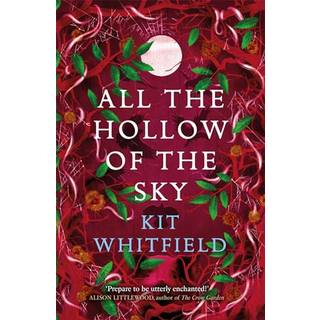 All the Hollow of the Sky