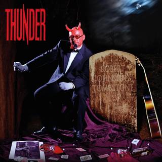 Thunder - Robert Johnson's Tombstone