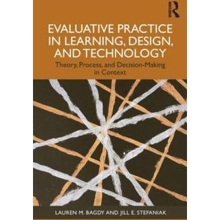 Evaluative Practice in Learning, Design, and Technology