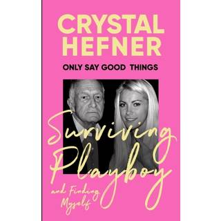 Only Say Good Things