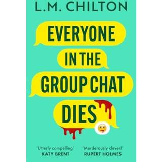 Everyone in the Group Chat Dies