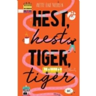 Hest, hest, tiger, tiger