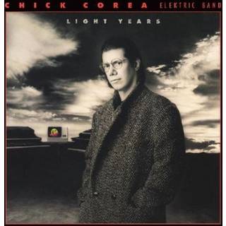 Chick Corea Elektric Band - Light Years
