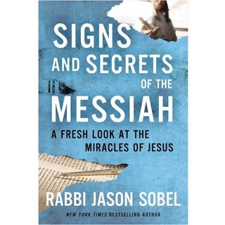 Signs and Secrets of the Messiah