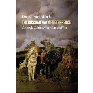 The Russian Way of Deterrence