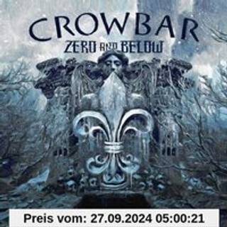 Crowbar - Zero and Below