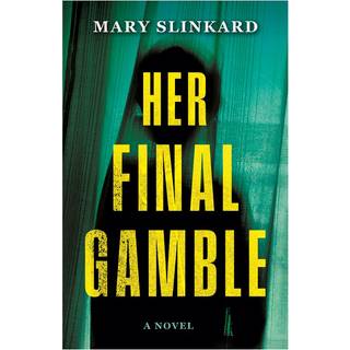 Her Final Gamble