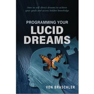 Programming Your Lucid Dreams