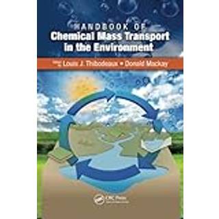 Handbook of Chemical Mass Transport in the Environment