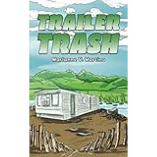 Trailer Trash