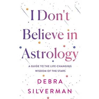 I Don't Believe in Astrology