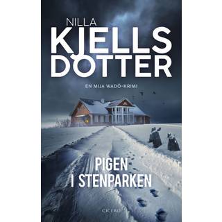 Pigen i stenparken - Nilla Kjells Dotter