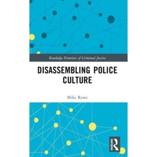 Disassembling Police Culture