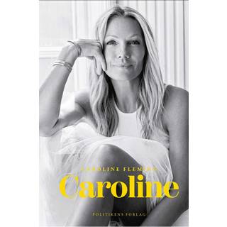 Caroline Fleming - Caroline - Min historie