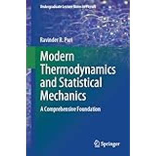 Modern Thermodynamics and Statistical Mechanics