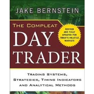The Compleat Day Trader, Second Edition