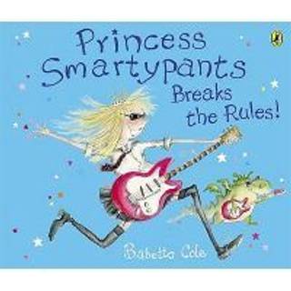 Princess Smartypants Breaks the Rules!