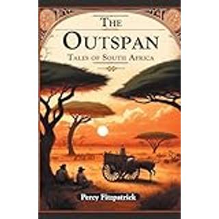 The OutspanTales of South Africa (Edition2024)
