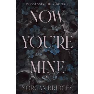 Morgan Bridges - Now You're Mine (2) - B-format PB