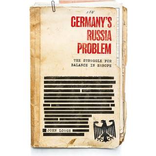 Germany's Russia Problem